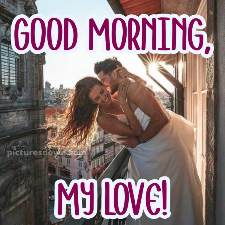 Hot and romantic good morning images picture 2 free download