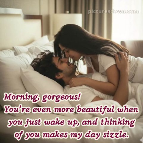 Hot and romantic good morning images picture 7 free download