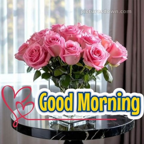 Love romantic good morning flowers picture 13 free download