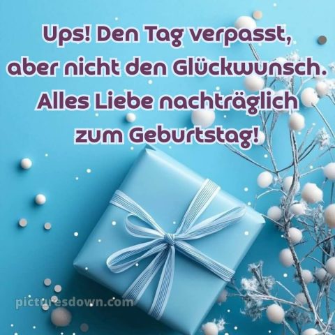 Nachträglich alles gute zum geburtstag bilder bild 11 kostenlos