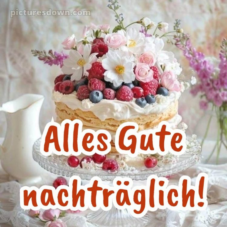 Nachträglich alles gute zum geburtstag bilder bild 13 kostenlos