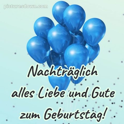 Nachträglich alles gute zum geburtstag bilder kostenlos bild 4 kostenlos