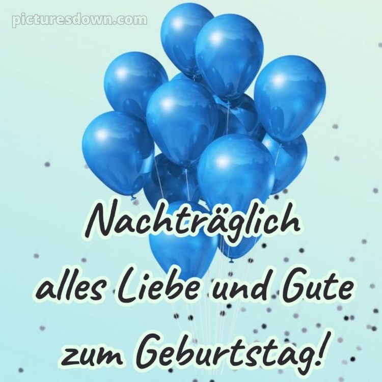 Nachträglich alles gute zum geburtstag bilder kostenlos bild 4 kostenlos