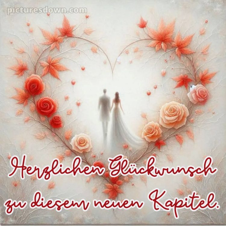 Glückwünsche zur hochzeit bild 1 kostenlos