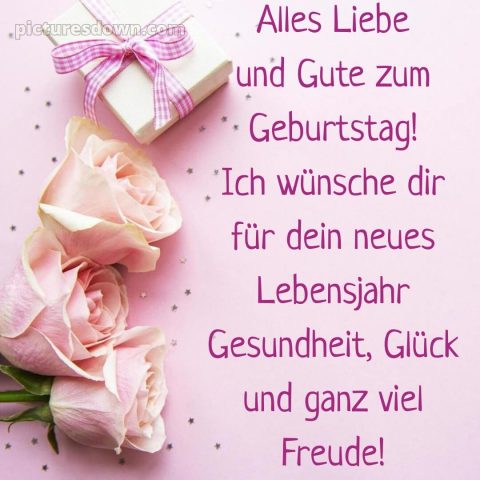Ich wünsche dir alles gute zum geburtstag bild 15 kostenlos