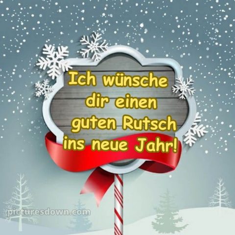 Ich wünsche dir einen guten rutsch ins neue jahr bild 5 kostenlos