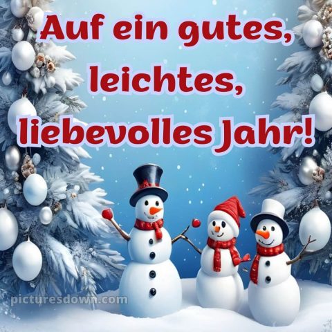 Ich wünsche dir einen guten rutsch ins neue jahr bild 6 kostenlos