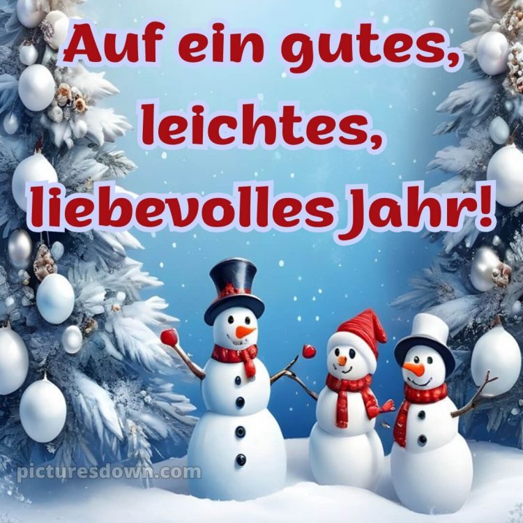 Ich wünsche dir einen guten rutsch ins neue jahr bild 6 kostenlos