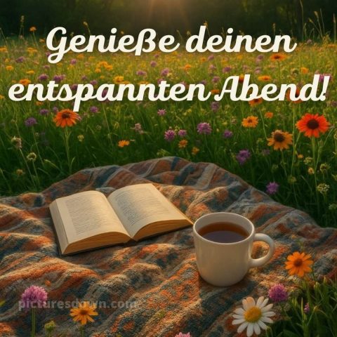 Ich wünsche dir einen schönen abend bild 12 kostenlos