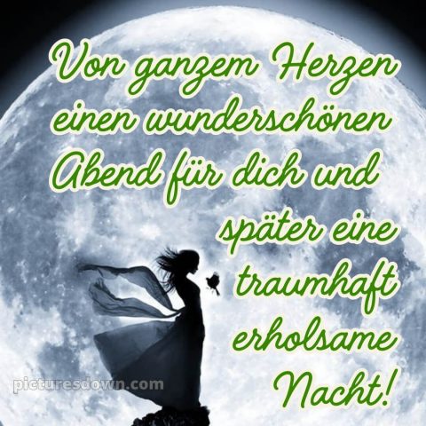 Ich wünsche dir einen schönen abend und später eine gute nacht herz bild 10 kostenlos