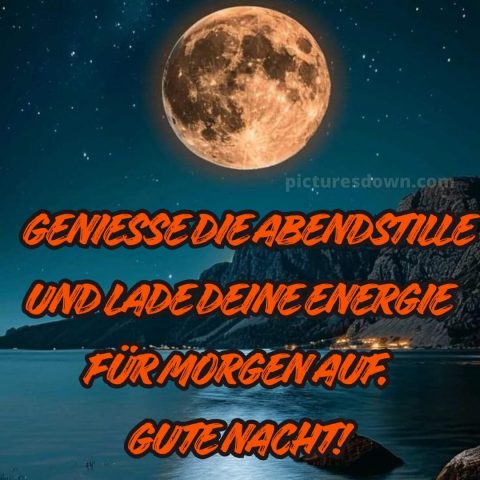 Ich wünsche dir einen schönen abend und später eine gute nacht herz bild 11 kostenlos