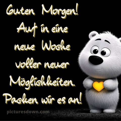 Ich wünsche dir einen schönen wochenstart bild 1 kostenlos