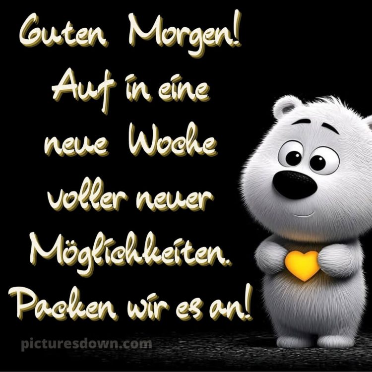 Ich wünsche dir einen schönen wochenstart bild 1 kostenlos