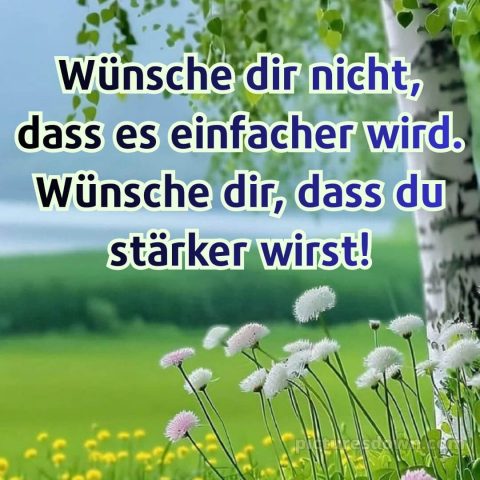 Ich wünsche dir kraft sprüche bild 1 kostenlos