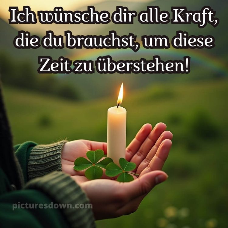 Ich wünsche dir kraft sprüche bild 13 kostenlos