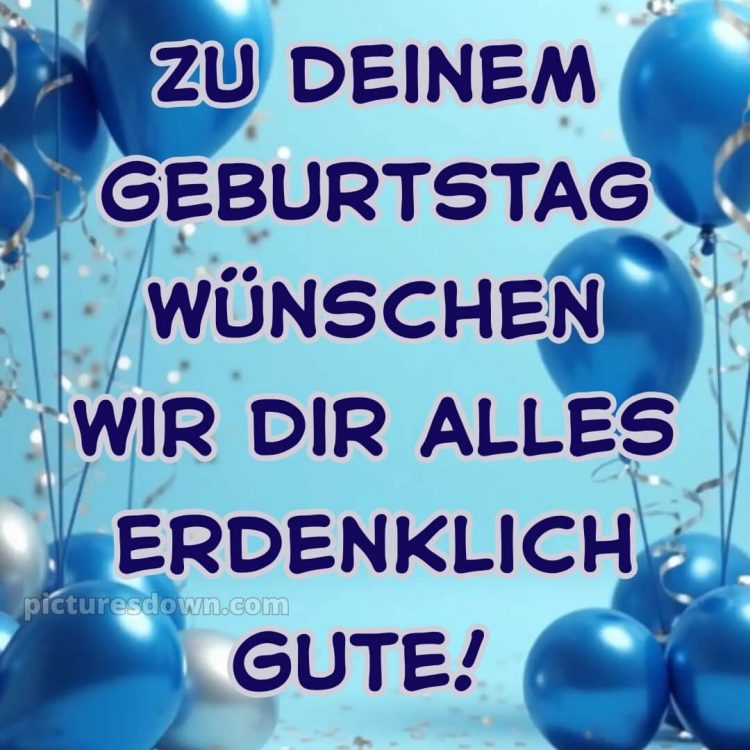 Ich wünsche dir von herzen alles gute zum geburtstag bild 11 kostenlos