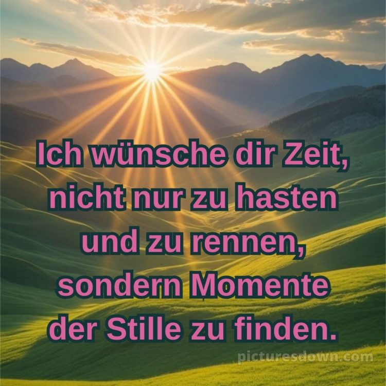Ich wünsche dir zeit bild 8 kostenlos